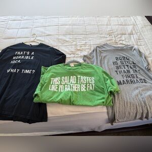 3 funny tshirts.  All 3 for $15